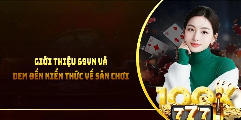 Điểm qua những thông tin quan trọng về nhà cái