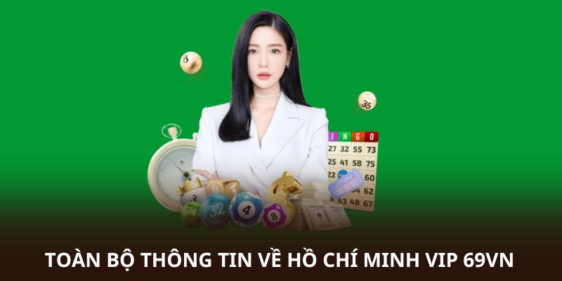 Hồ Chí Minh Vip